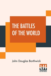 The Battles Of The World