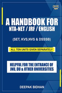 A HANDBOOK FOR NTA-NET / JRF / ENGLISH SET, KVS, NVS & DSSSB