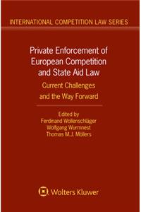 Private Enforcement of European Competition and State Aid Law