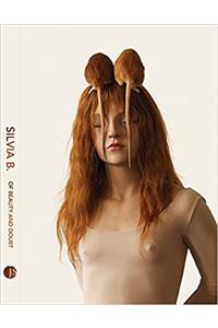 Silvia B - of Beauty and Doubt