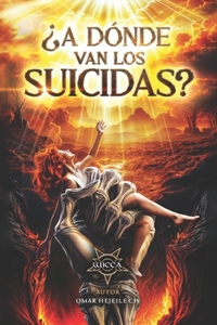 ¿A Dónde van los suicidas?