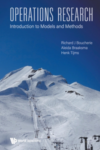 Operations Research: Introduction to Models and Methods