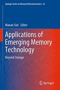 Applications of Emerging Memory Technology
