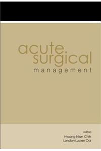 Acute Surgical Management