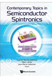 Contemporary Topics in Semiconductor Spintronics