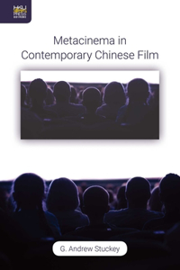 Metacinema in Contemporary Chinese Film