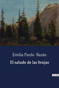 El saludo de las brujas