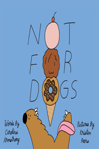 Not for Dogs