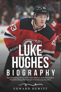 Luke Hughes Biography