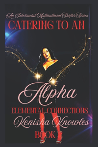 Catering to an Alpha