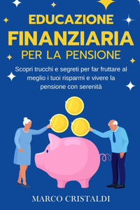 Educazione Finanziaria Per La Pensione