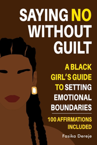 Saying No Without Guilt