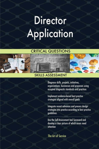 Director Application Critical Questions Skills Assessment