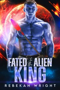 Fated to the Alien King