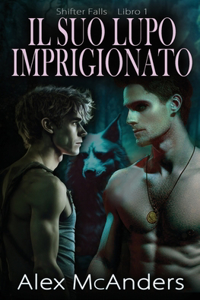 Il Suo Lupo Imprigionato