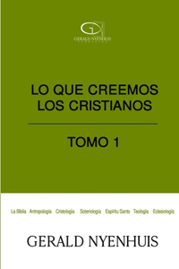 Lo que creemos los cristianos