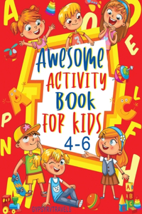 Awesome Activity Book For Kids 4-6