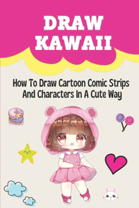 Draw Kawaii