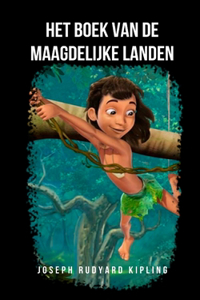 Het boek van de maagdelijke landen: De jungleboekklassieker die verfilmd is