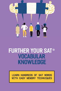 Further Your SAT(R) Vocabulary Knowledge