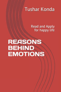 Reasons Behind Emotions