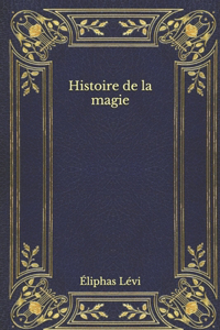 Histoire de la magie