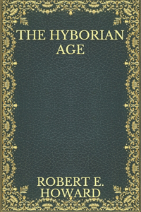 The Hyborian Age