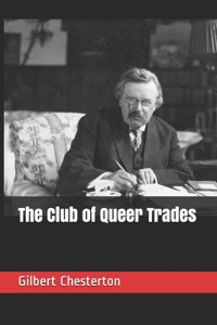 The Club of Queer Trades