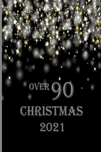 over 90 Christmas 2021