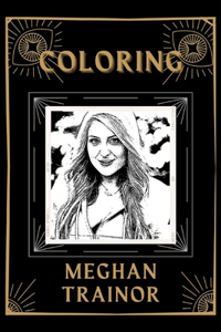 Coloring Meghan Trainor