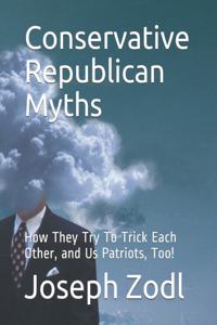 Conservative Republican Myths