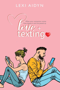Love + Texting