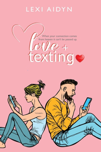 Love + Texting