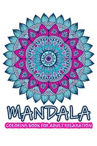 Mandala Coloring Book For Adult Relaxation