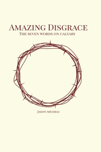 Amazing Disgrace