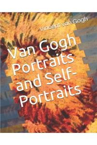 Van Gogh Portraits and Self-Portraits (Illustrated)