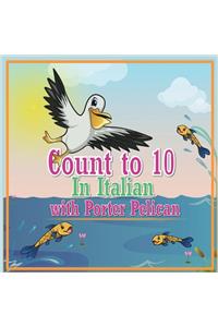 Count to 10 in Italian with Porter Pelican