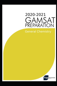 GAMSAT General Chemistry(Section 3) 2020 preparation manuals(The Guru Method)