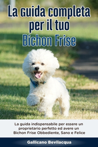 Guida Completa per Il Tuo Bichon Frise