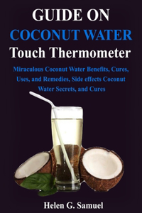 Guide on Coconut Water