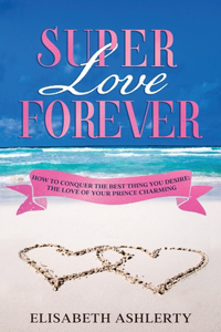 Super Love Forever