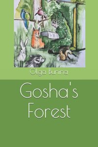 Gosha's Forest