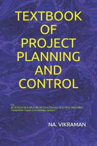 TEXTBOOK OF Project Planning And Control