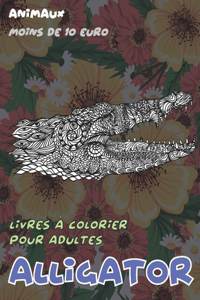 Livres à colorier pour adultes - Moins de 10 euro - Animaux - Alligator