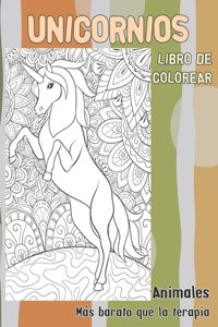 Libro de colorear - Más barato que la terapia - Animales - Unicornios