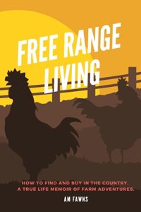 Free Range Living