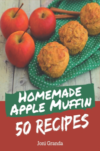50 Homemade Apple Muffin Recipes