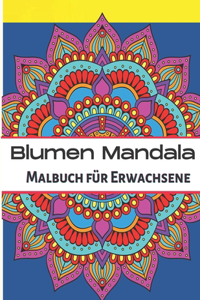 Blumen Mandala Malbuch für Erwachsene