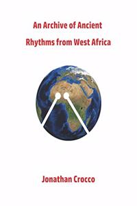 Archive of Ancient Rhythms from West Africa