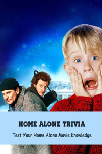 Home Alone Trivia